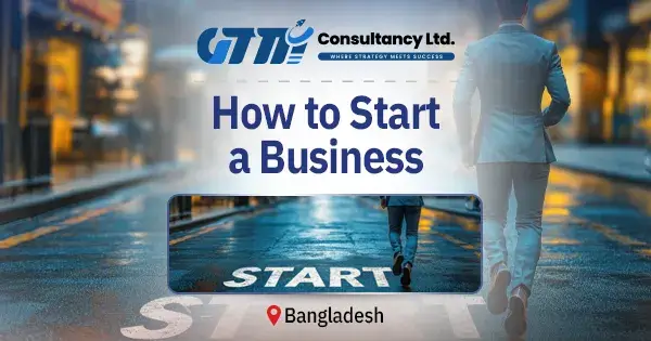 How to start a business in Bangladesh: Step-by-step guide